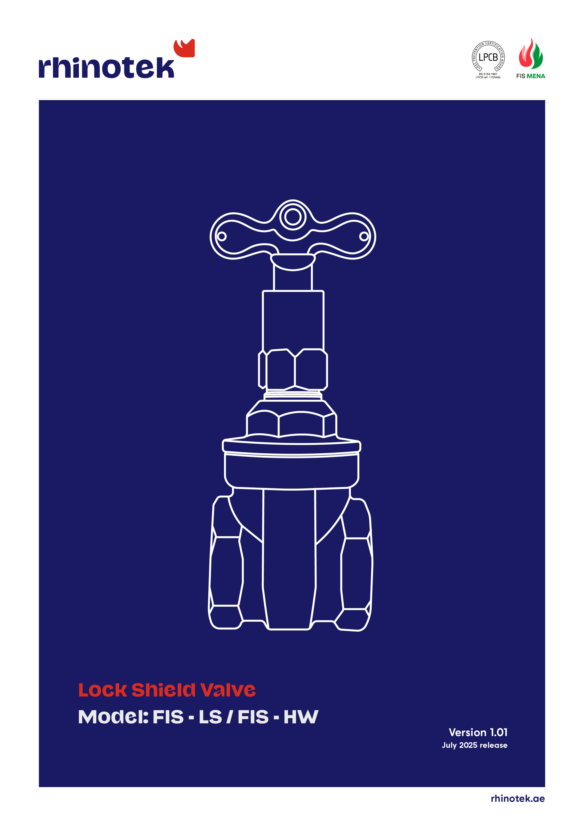 Local Shield Valve Rhinotek - Safety without compromise